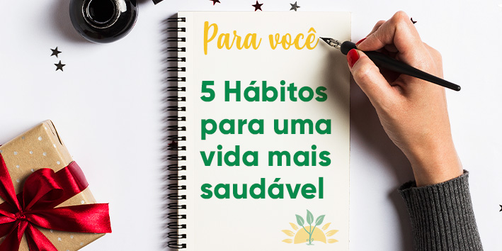 5 hbitos para uma vida mais saudvel